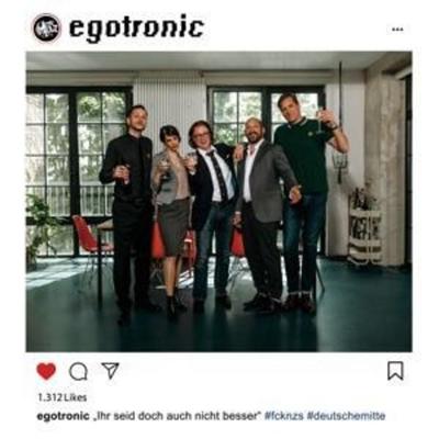 Egotronic: Ihr Seid Doch Auch Nicht Besser - Egotronic, CD