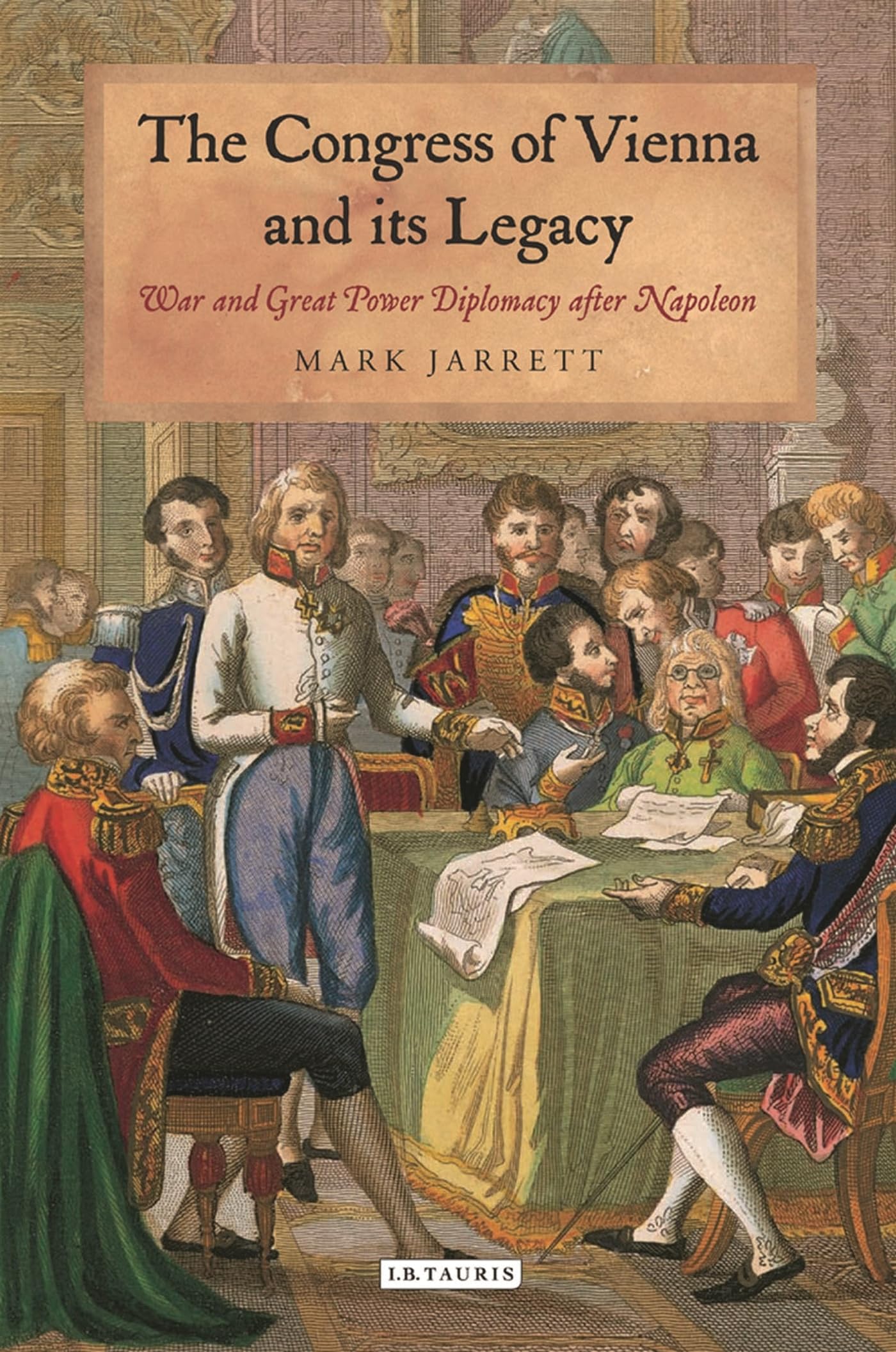 The Congress of Vienna and its Legacy: War and Great Power Diplomacy after Napoleon - Preis vom 09.10.2026 07:28:09 h
