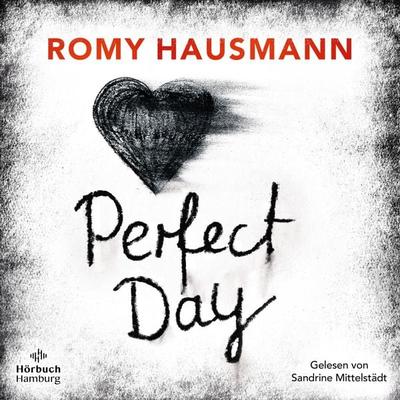 Perfect Day - Romy Hausmann, Audio, 9783957132628