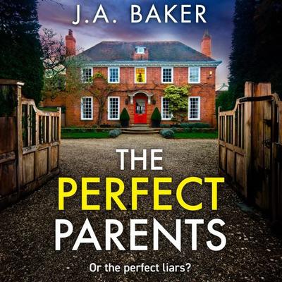 Perfect Parents - J. A. Baker, Audio, 9781804153956