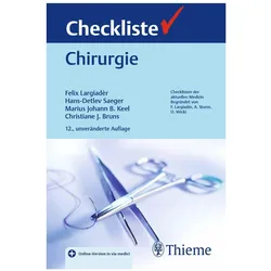 Checkliste Chirurgie, Fachbücher von Marius Johann B. Keel, Christiane J. Bruns, Felix Largiadèr, Hans-Detlev Saeger