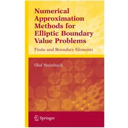Numerical Approximation Methods for Elliptic Boundary Value Problems, Fachbücher von Olaf Steinbach