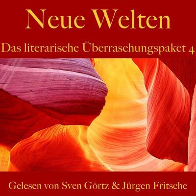 Das literarische Überraschungspaket 4: Neue Welten - Guy de Maupassant,Mark Twain,Swift Jonathan,Stefan Zweig, Audio, 9783754501634