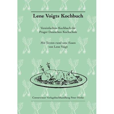 Lene Voigts Kochbuch, Gebundene Ausgabe von Lene Voigt, Connewitzer Vlgsbuchhdlg, 978-3-928833-20-2