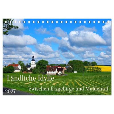 Ländliche Idylle zwischen Erzgebirge und Muldental (Tischkalender 2027 DIN A5 quer), CALVENDO Monatskalender