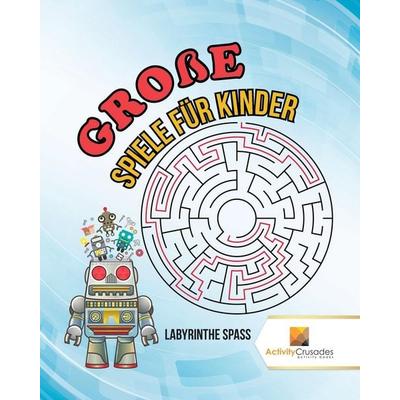 Große Spiele Für Kinder, Taschenbuch von Activity Crusades, Activity Crusades, 978-0-228-21866-1