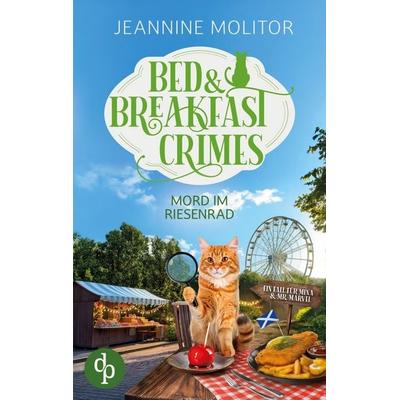 Mord im Riesenrad | Ein schottischer Cosy Crime, Taschenbuch von Jeannine Molitor, Dp Verlag, 978-3-690-90195-6