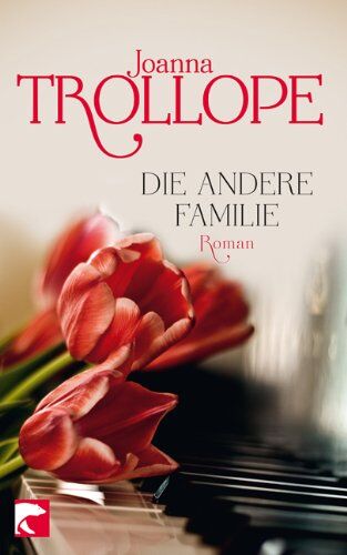 Joanna Trollope - Die andere Familie: Roman - Preis vom 04.10.2026 03:51:26 h