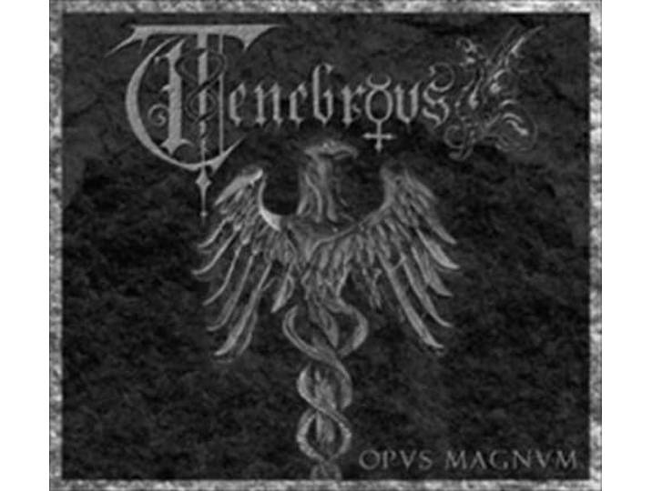 Tenebrous - Opus Magnum