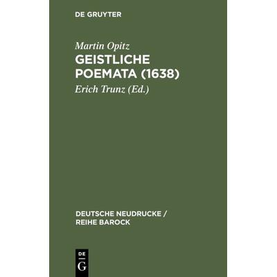Geistliche Poemata (1638), Gebundene Ausgabe von Martin Opitz, De Gruyter, 978-3-484-16000-2