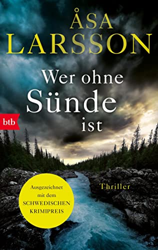 Åsa Larsson - Wer ohne Sünde ist: Thriller (Ein Fall für Rebecka Martinsson, Band 6) - Preis vom 15.10.2026 23:06:25 h