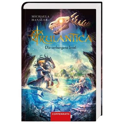 Rulantica (Bd. 1), Gebundene Ausgabe von Michaela Hanauer, Coppenrath