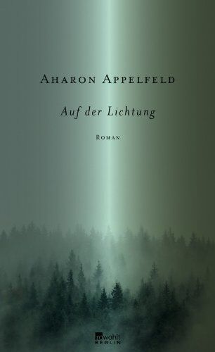 Aharon Appelfeld - Auf der Lichtung - Preis vom 10.10.2026 11:48:34 h