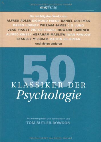 Tom Butler-Bowdon - 50 Klassiker der Psychologie: Die wichtigsten Werke von Alfred Adler, Sigmund Freud, Daniel Goleman, Karen Horney, William James, C.G. Jung, Jean ... Milgram, Martin Seligman und vielen anderen - Preis vom 17.10.2026 19:25:27 h