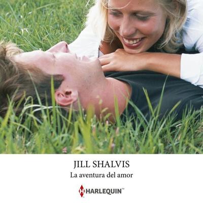 La aventura del amor - Jill Shalvis, Audio, 9788410626522