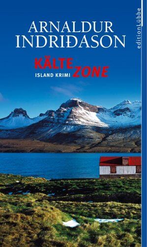 Arnaldur Indridason - Kältezone: Island Krimi - Preis vom 05.10.2026 03:47:11 h