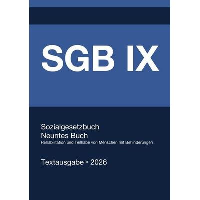 SGB IX - Sozialgesetzbuch Neuntes Buch – Rehabilitation und Teilhabe von Menschen mit Behinderungen – (Deutschland) 2026, Taschenbuch von Gesetze24