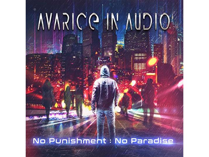 Avarice In Audio - No Punishment - No Paradise