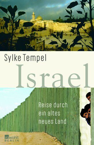 Sylke Tempel - Israel: Reise durch ein altes neues Land - Preis vom 19.10.2026 19:33:35 h