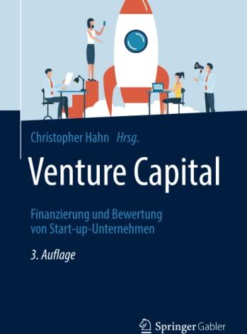 Christopher Hahn - Venture Capital: Finanzierung und Bewertung von Start-up-Unternehmen - Preis vom 13.10.2026 11:25:28 h
