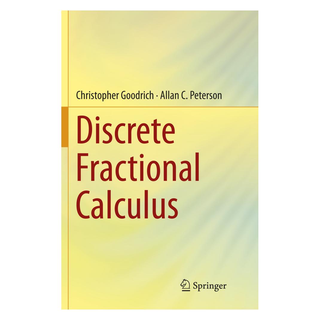 Springer Discrete Fractional Calculus (Englisch, Softcover, Allan C Peterson, Christopher Goodrich) (56002277)