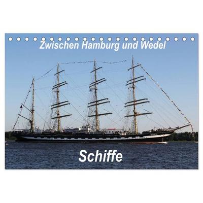 Schiffe - Zwischen Hamburg und Wedel (Tischkalender 2026 DIN A5 quer), CALVENDO Monatskalender