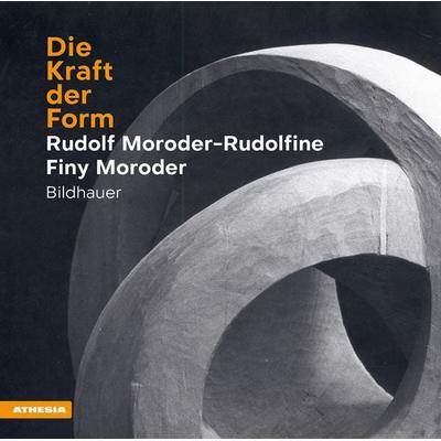 Die Kraft der Form, Gebundene Ausgabe von Joachim Moroder, Athesia-Tappeiner Verlag