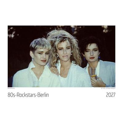 80s Rockstars Berlin Kalender 2027