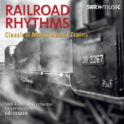 Railroad Rhythms - Jir Strek,SWR Rundfunkorchester Kaiserslautern, CD