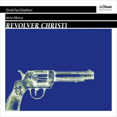 Revolver Christi - Anna Albinus, Audio, 4066004598321