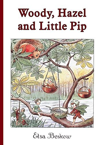 Elsa Beskow - Woody, Hazel and Little Pip: Mini Edition - Preis vom 17.10.2026 19:25:27 h