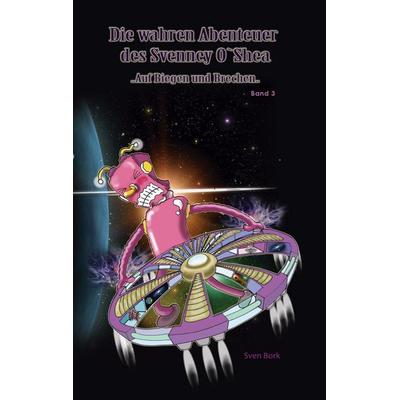 Auf Biegen und Brechen, Taschenbuch von Sven Bork, Twentysix Epic, 978-3-7407-8229-0