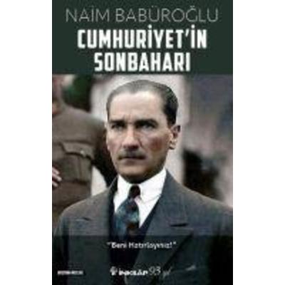 Cumhuriyetin Sonbahari - Beni Hatirlayiniz, Taschenbuch von Naim Babüroglu, Inkilap Kitabevi, 978-975-10-4068-8