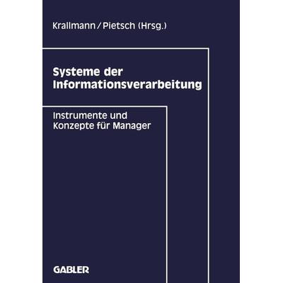 Systeme der Informationsverarbeitung, Taschenbuch von , Betriebswirtschaftlicher Verlag Gabler, 978-3-409-19727-4