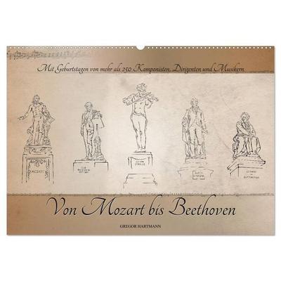 Von Mozart bis Beethoven (Wandkalender 2026 DIN A2 quer), CALVENDO Monatskalender