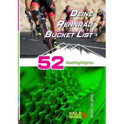 Deine Rennradfahrer Bucket List, Gebundene Ausgabe von Ralf W. Stolt, Tredition, 978-3-347-82272-6