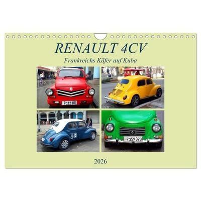 RENAULT 4CV - Frankreichs Käfer auf Kuba (Wandkalender 2026 DIN A4 quer), CALVENDO Monatskalender