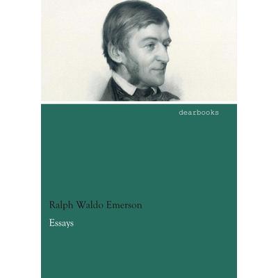 Essays, Taschenbuch von Ralph Waldo Emerson, Dearbooks, 978-3-95455-807-0