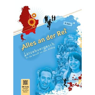 Alles an der Rei, Taschenbuch von Wolter Fernand,Prolingua Language Center, Editions Schortgen, 978-2-919792-15-3