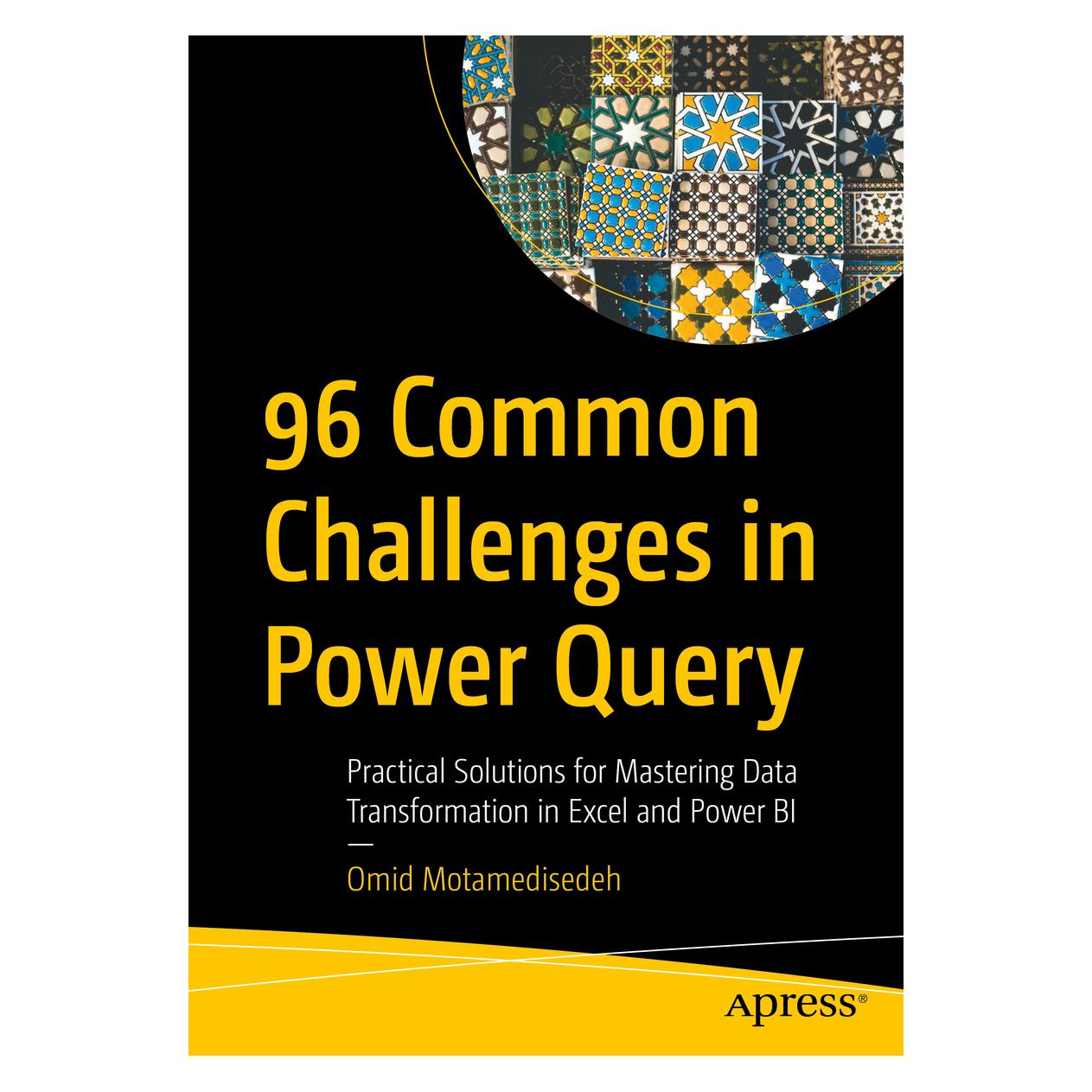 Apress 96 Common Challenges in Power Query (Englisch, Softcover, Omid Motamedisedeh) (64896104)