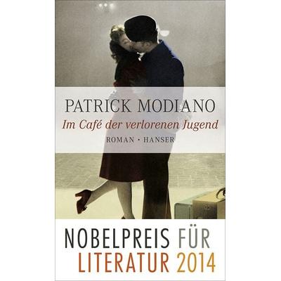 Im Café der verlorenen Jugend, Gebundene Ausgabe von Patrick Modiano, Carl Hanser, 978-3-446-23856-5