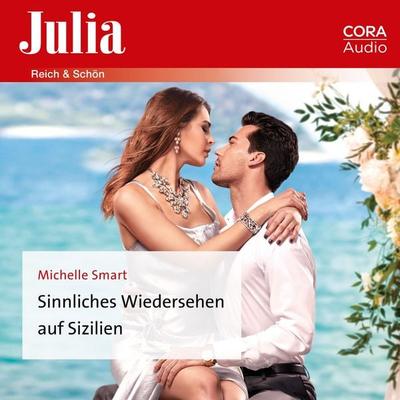 Sinnliches Wiedersehen auf Sizilien - Michelle Smart, Audio, 9783963692628