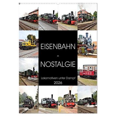 EISENBAHN - NOSTALGIE - 2026 (Wandkalender 2026 DIN A2 hoch), CALVENDO Monatskalender