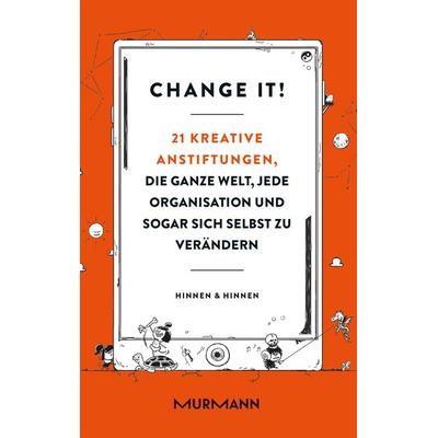 Change it!, Taschenbuch von Andri Hinnen,Gieri Hinnen, Murmann Publishers, 978-3-86774-699-1