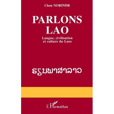 Parlons lao, Taschenbuch von Chou Norindr, Harmattan, 978-2-7384-2338-2
