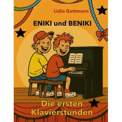 Eniki und Beniki. Die ersten Klavierstunden -