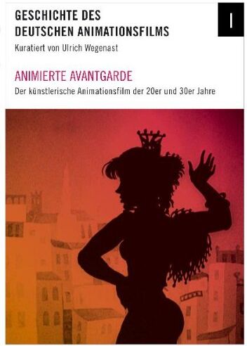 Animierte Avantgarde - Der künstlerische Animationsfilm im Deutschland de 20er und 30er Jahre - Preis vom 09.10.2026 07:28:09 h