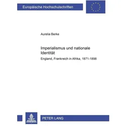Imperialismus und nationale Identität, Fachbücher von Aurelia Berke