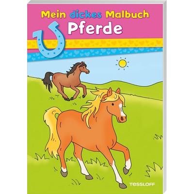 Mein dickes Malbuch. Pferde, Taschenbuch von Corina Beurenmeister, Tessloff Verlag, 978-3-7886-3784-2