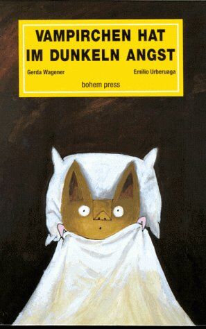 Gerda Wagener - Vampirchen hat im Dunkeln Angst - Preis vom 17.10.2026 19:25:27 h